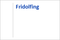 Fridolfing - Chiemsee-Chiemgau - Oberbayern