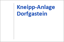 Kneipp-Anlage - Dorfgastein - Gasteiner Tal - Salzburger Land