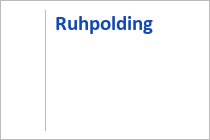 Ruhpolding - Chiemsee-Chiemgau - Oberbayern