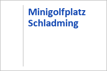 Minigolfplatz - Schladming - Dachstein - Steiermark