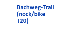 Bachweg-Trail (nock/bike T20) - Feld am See - Kärten