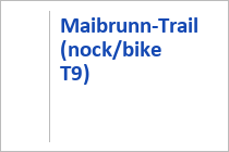 Maibrunn-Trail (nock/bike T9) - Bad Kleinkirchheim - Kärnten
