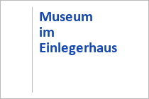 Museum im Einlegerhaus - Obertrum am See - Obertrumer See - Salzburger Seenland