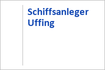 Schiffsanleger Uffing - Staffelsee - Das Blaue Land - Oberbayern