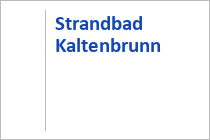 Strandbad Kaltenbrunn - Gmund am Tegernsee - Alpenregion Tegernsee-Schliersee