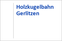 Holzkugelbahn - Alpe Gerlitzen - Treffen am Ossiacher See - Kärnten