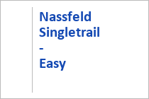Nassfeld Singletrail - Easy Way - Nassfeld Trail World - Kärnten