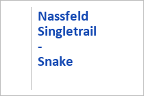 Nassfeld Singletrail - Snake - Nassfeld Trail World - Kärnten