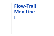 Flow-Trail Mex-Line I - Nassfeld Trail World - Hermagor-Pressegger See - Kärnten