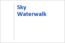 Sky Waterwalk - Ebensee am Traunsee - Traunsee-Almtal - Oberösterreich