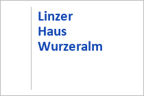 Linzer Haus - Wurzeralm - Spital am Pyhrn - Urlaubsregion Pyhrn-Priel - Oberösterreich