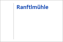 Ranftlmühle - Gößl - Grundlsee - Ausseerland-Salzkammergut - Steiermark