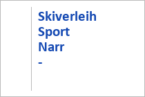 Skiverleih Sport Narr - Talstation Medrigjochbahn - See im Paznaun - Paznauntal - Tirol