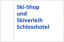 Ski-Shop und Skiverleih Schlosshotel Ischgl - Silvretta Arena Ischgl-Samnaun - Paznauntal - Tirol