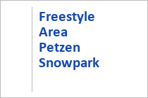 Freestyle Area Petzen - Snowpark - Skigebiet Petzen - Feistritz ob Bleiburg - Kärnten