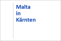 Malta in Kärnten - Maltatal