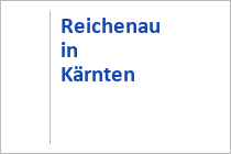 Reichenau - Region Nockberge - Kärnten