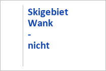 Skigebiet Wank - Garmisch-Partenkirchen - Werdenfelser Land