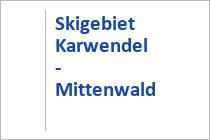 Skigebiet Karwendel - Mittenwald - Karwendelbahn