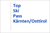 Top Ski Pass Kärnten - Osttirol - Skigebiete Kärnten
