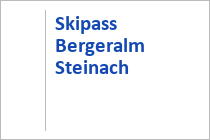 Skipass Bergeralm - Steinach am Brenner