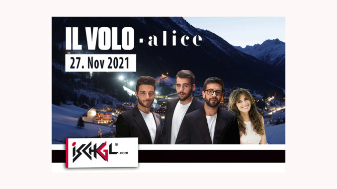 Großes Saison-Opening in Ischgl mit Il Volo und Alice. // Foto: TVB Paznaun-Ischgl